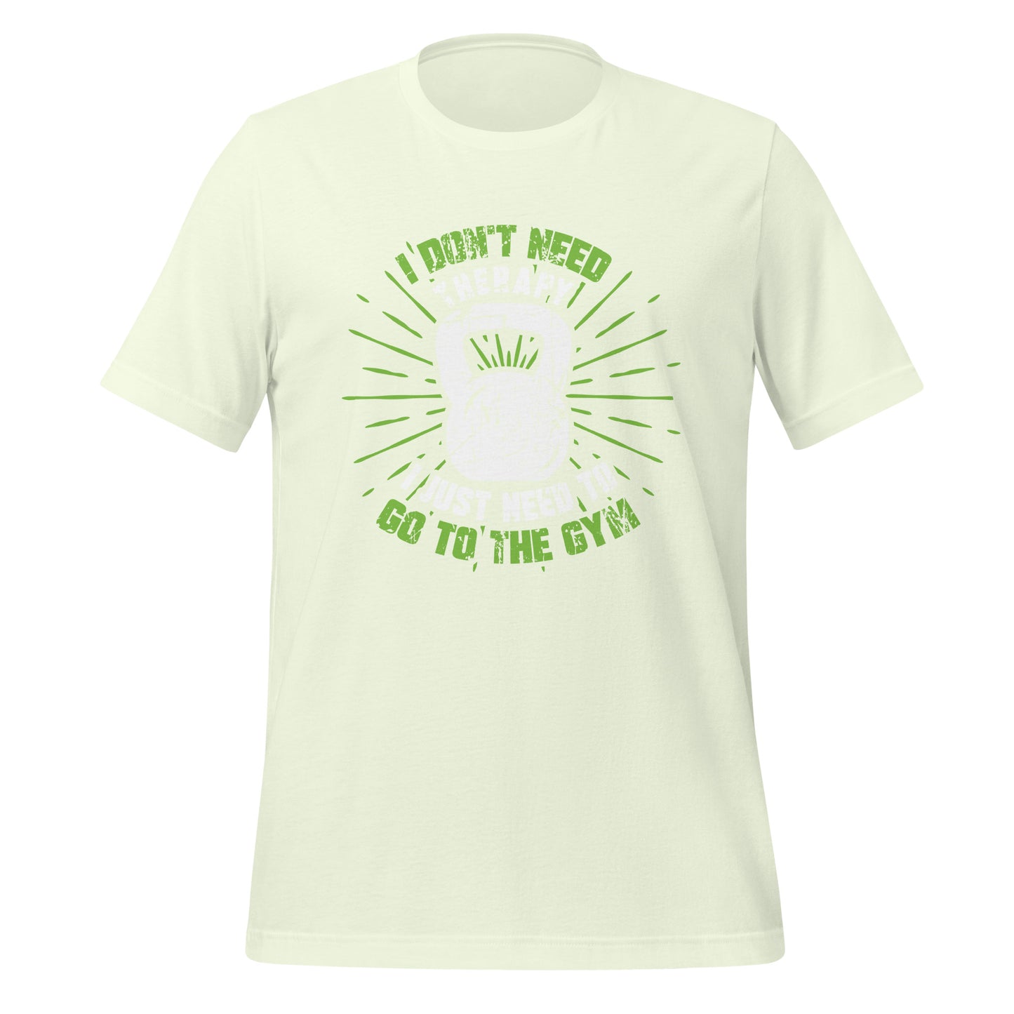 I dont need therapy, I just need to go to the gym Short sleeve Workout Tshirt