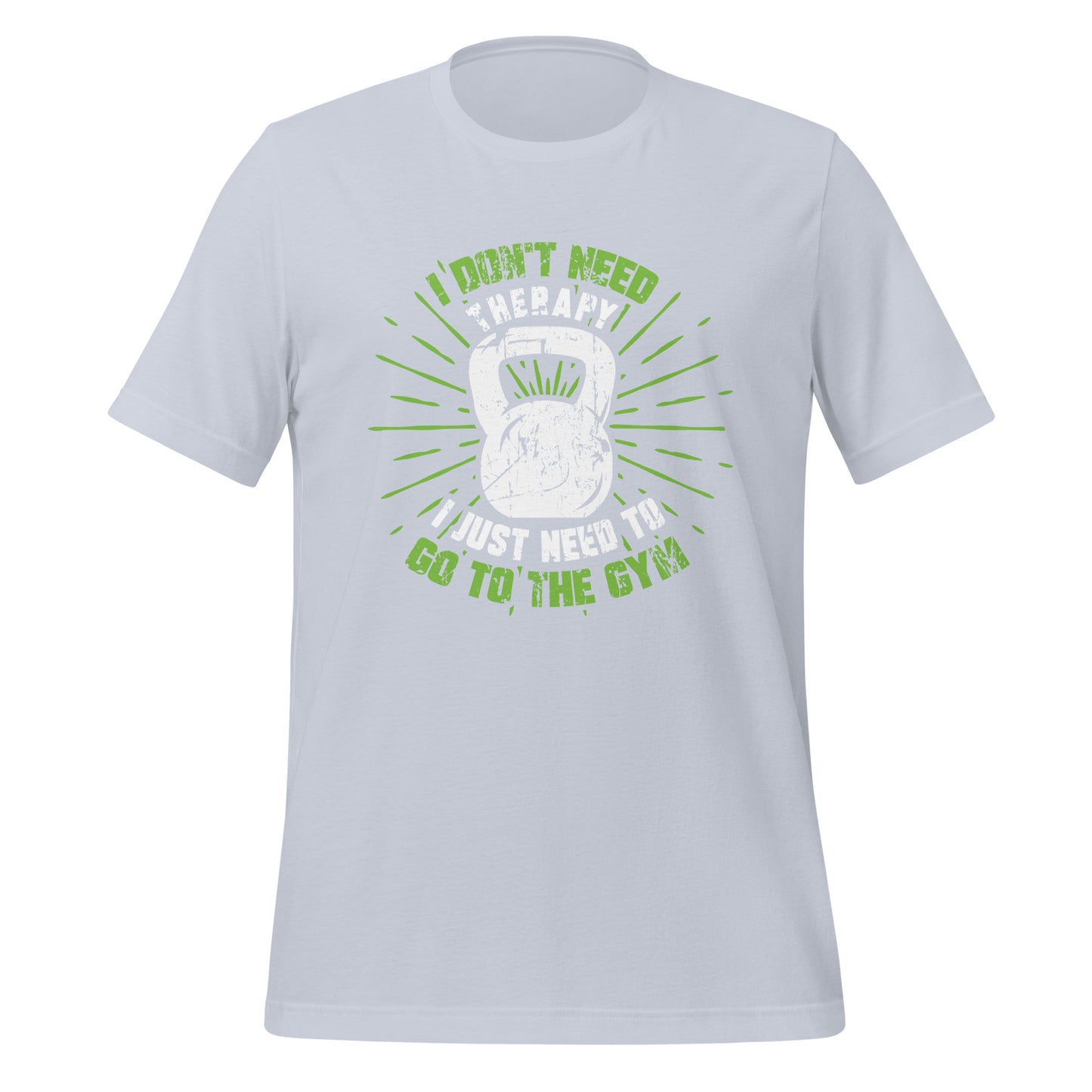 I dont need therapy, I just need to go to the gym Short sleeve Workout Tshirt